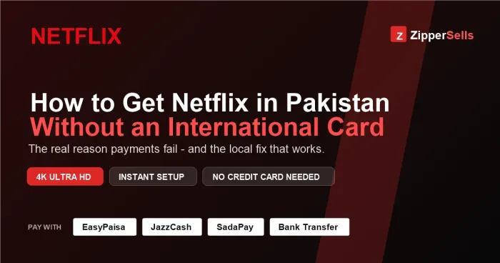 How to get Netflix in Pakistan without an international credit card — pay with EasyPaisa, JazzCash, SadaPay or Bank Transfer